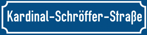 Straßenschild Kardinal-Schröffer-Straße zum kostenlosen Download