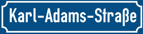 Straßenschild Karl-Adams-Straße