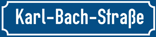 Straßenschild Karl-Bach-Straße