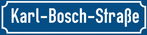 Straßenschild Karl-Bosch-Straße