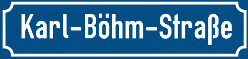 Straßenschild Karl-Böhm-Straße