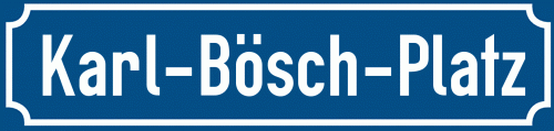 Straßenschild Karl-Bösch-Platz zum kostenlosen Download