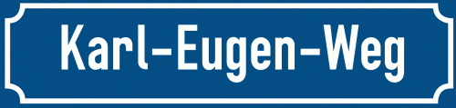Straßenschild Karl-Eugen-Weg