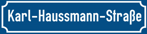 Straßenschild Karl-Haussmann-Straße