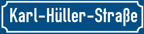 Straßenschild Karl-Hüller-Straße