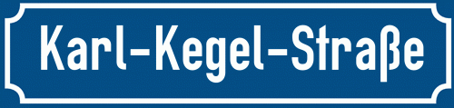 Straßenschild Karl-Kegel-Straße