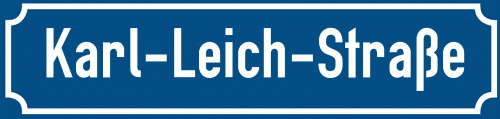 Straßenschild Karl-Leich-Straße