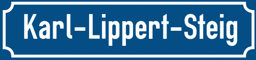 Straßenschild Karl-Lippert-Steig