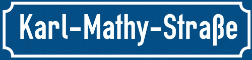 Straßenschild Karl-Mathy-Straße
