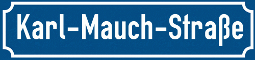 Straßenschild Karl-Mauch-Straße