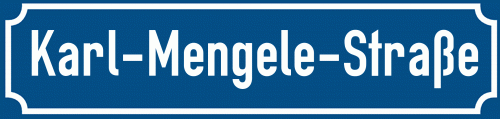 Straßenschild Karl-Mengele-Straße