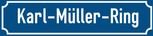 Straßenschild Karl-Müller-Ring