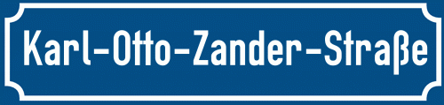Straßenschild Karl-Otto-Zander-Straße