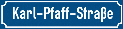 Straßenschild Karl-Pfaff-Straße
