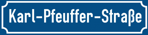 Straßenschild Karl-Pfeuffer-Straße