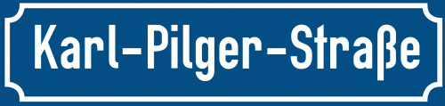 Straßenschild Karl-Pilger-Straße zum kostenlosen Download