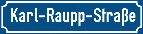 Straßenschild Karl-Raupp-Straße