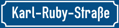 Straßenschild Karl-Ruby-Straße zum kostenlosen Download
