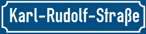 Straßenschild Karl-Rudolf-Straße