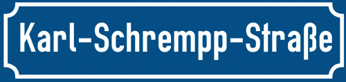 Straßenschild Karl-Schrempp-Straße