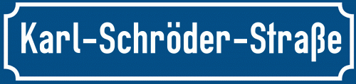 Straßenschild Karl-Schröder-Straße