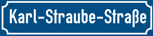 Straßenschild Karl-Straube-Straße