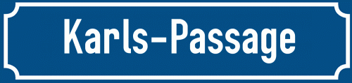 Straßenschild Karls-Passage