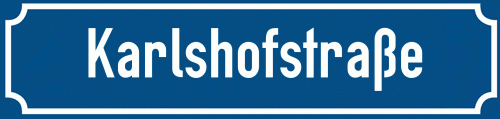 Straßenschild Karlshofstraße
