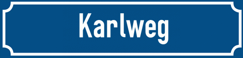 Straßenschild Karlweg
