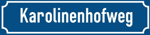 Straßenschild Karolinenhofweg
