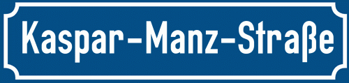 Straßenschild Kaspar-Manz-Straße