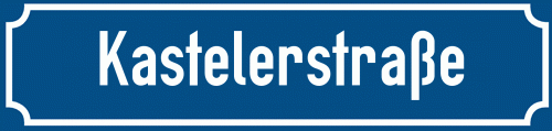 Straßenschild Kastelerstraße zum kostenlosen Download