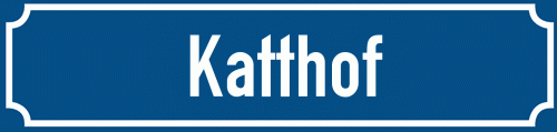 Straßenschild Katthof