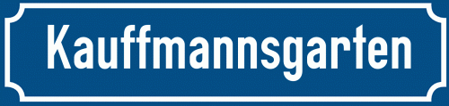 Straßenschild Kauffmannsgarten