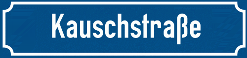 Straßenschild Kauschstraße