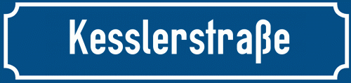 Straßenschild Kesslerstraße