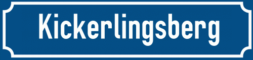 Straßenschild Kickerlingsberg