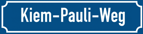 Straßenschild Kiem-Pauli-Weg