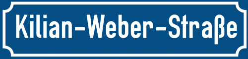 Straßenschild Kilian-Weber-Straße