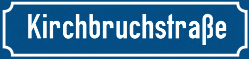 Straßenschild Kirchbruchstraße