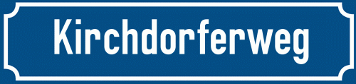 Straßenschild Kirchdorferweg