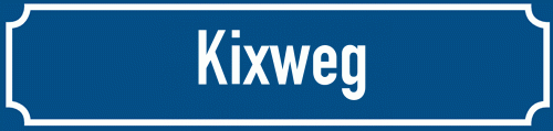 Straßenschild Kixweg
