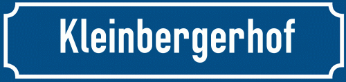 Straßenschild Kleinbergerhof
