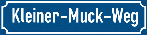 Straßenschild Kleiner-Muck-Weg