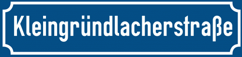 Straßenschild Kleingründlacherstraße zum kostenlosen Download