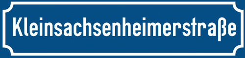 Straßenschild Kleinsachsenheimerstraße