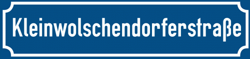 Straßenschild Kleinwolschendorferstraße zum kostenlosen Download
