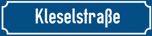 Straßenschild Kleselstraße