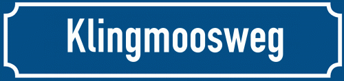 Straßenschild Klingmoosweg