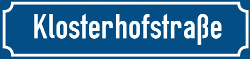 Straßenschild Klosterhofstraße zum kostenlosen Download